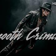 Metallized Smooth Criminal Michael Jackson Cover