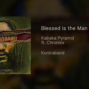 Kabaka Pyramid Ft Chronixx Blessed Is The Man Official Audio Kontraband Album