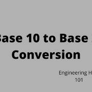 Base 10 To Base 2 Conversion