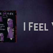 Depeche Mode I Feel You Lyrics