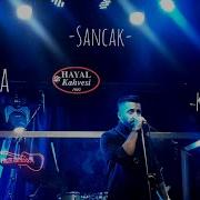 Sancak Korkma Söyle Bana Kendimi Ver İstanbul Atakent 10 09 2021