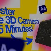 How To Master 3D Camera In After Effects 5 Minutes