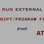 How To Run Windows Shell Commands From PHP