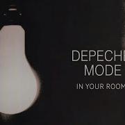 DEPECHE MODE In Your Room Lyrics