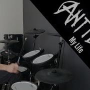 Antidote My Life Drum Cover