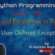 Python Programming Part 56 User Defined Exceptions In Python