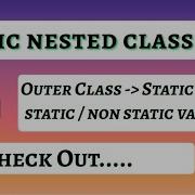 Static Nested Class With Static Non Static Variables Java