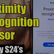 Galaxy S24 S24 Ultra How To Check And Test The Proximity Recognition Sensor