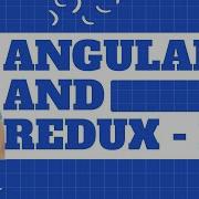 Angular And Redux Angular Reactive Forms Part 3 Redux Angular