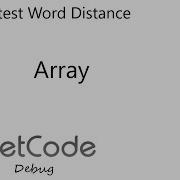 LeetCode 243 Shortest Word Distance Array Debug Java