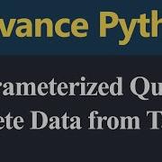 How To Delete Data From Table Parameterized Query In Python Hindi