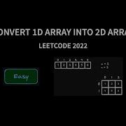 Преобразование одномерного массива в двумерный Leetcode 2022 Java