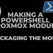 PowerShell Project Making Your Own Proxmox PowerShell Module 5 Packaging The Module