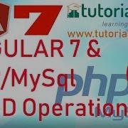 2 Angular7 PHP MySql CRUD Operation Angular 7 PHP MySql Insert Update Delete