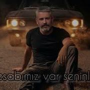 Ersoy Dinç Hesabımız Var Seninle
