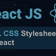 React JS Tutorial 6 CSS Stylesheet In React For Beginners Adding A CSS File In React
