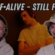 Half Alive Still Feel REACTION