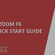 Zoom F6 Audio Recorder QUICKSTART