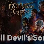 Baldur S Gate 3 Devil Song Full Song From Fight With Devil In Hell