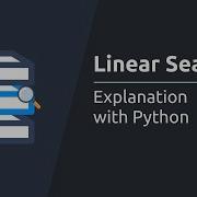 Linear Search Algorithm By Python In 100 Seconds