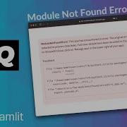 Часто задаваемые вопросы Streamlit по ModuleNotFoundError
