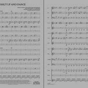 Shut Up And Dance Arranged By Michael Sweeney