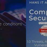 Domain 1 15 Race Conditions Time Of Check Time Of Use CompTIA Security SY0 601