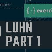 Exercism Io 19 Luhn Part 1