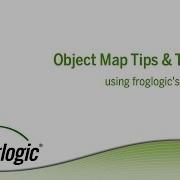 Object Map Tips Tricks
