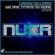 We Are Titans No More Extended Mix Radio Edit