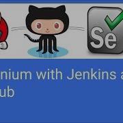 Объяснение интеграции Selenium с Jenkins и GitHub