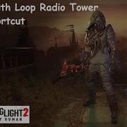 Dying Light 2 South Loop Radio Tower Shortcut