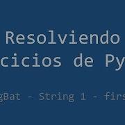026 Ejercicio De Python Codingbat String 1 First Two