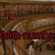 What Does Keith Number Mean