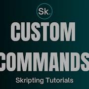 Skript Basics How To Create A Custom Text Command For Your Server Skripting Tutorials