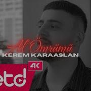 Kerem Karaaslan Al Ömrümü