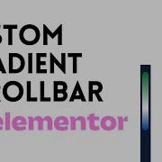 How To Create Custom Gradient Scrollbar In Elementor 2022 WordPress Tutorial 2022