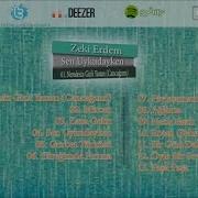 Zeki Erdem Neredesin Gizli Yaram Cancağızım