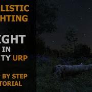 How To Create Night Lighting In Unity URP Step By Step Tutorial Unity 6 Realistic Lighting
