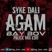 Syke Dali Agam Police Mix Edit ÝAŞAÝJYLARA AZAR BERYANMI BAY BOV MIX