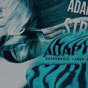 Shadowraze LXNER Quiizzzmeow Adaptive Strike W Lyrics
