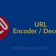 How To URL Encode Decode URL Percent Encoding And Decoding URL Encoder Decoder Seo