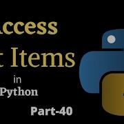 Access Set Items In Python Part 40 Python Tutorial For Beginners