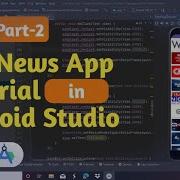 Video News App Tutorial In Android Studio Part 2 News App Android Studio