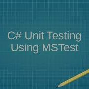 C Unit Testing Using MSTest Test Projects In Visual Studio