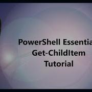PowerShell Essentials Get ChildItem Tutorial