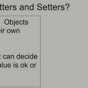 Why Use Getter And Setter Methods