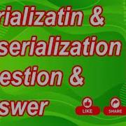 Java Serialization Deserialization Interview Questions And Answers