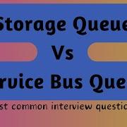 Difference Between Azure Storage Queue And Service Bus Queue TechnicalTalks