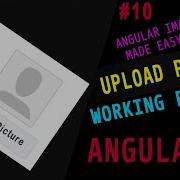 Angular 10 9 8 Input File Image File Upload Angular Image Upload Made Easy Ujjwal Technical Tips